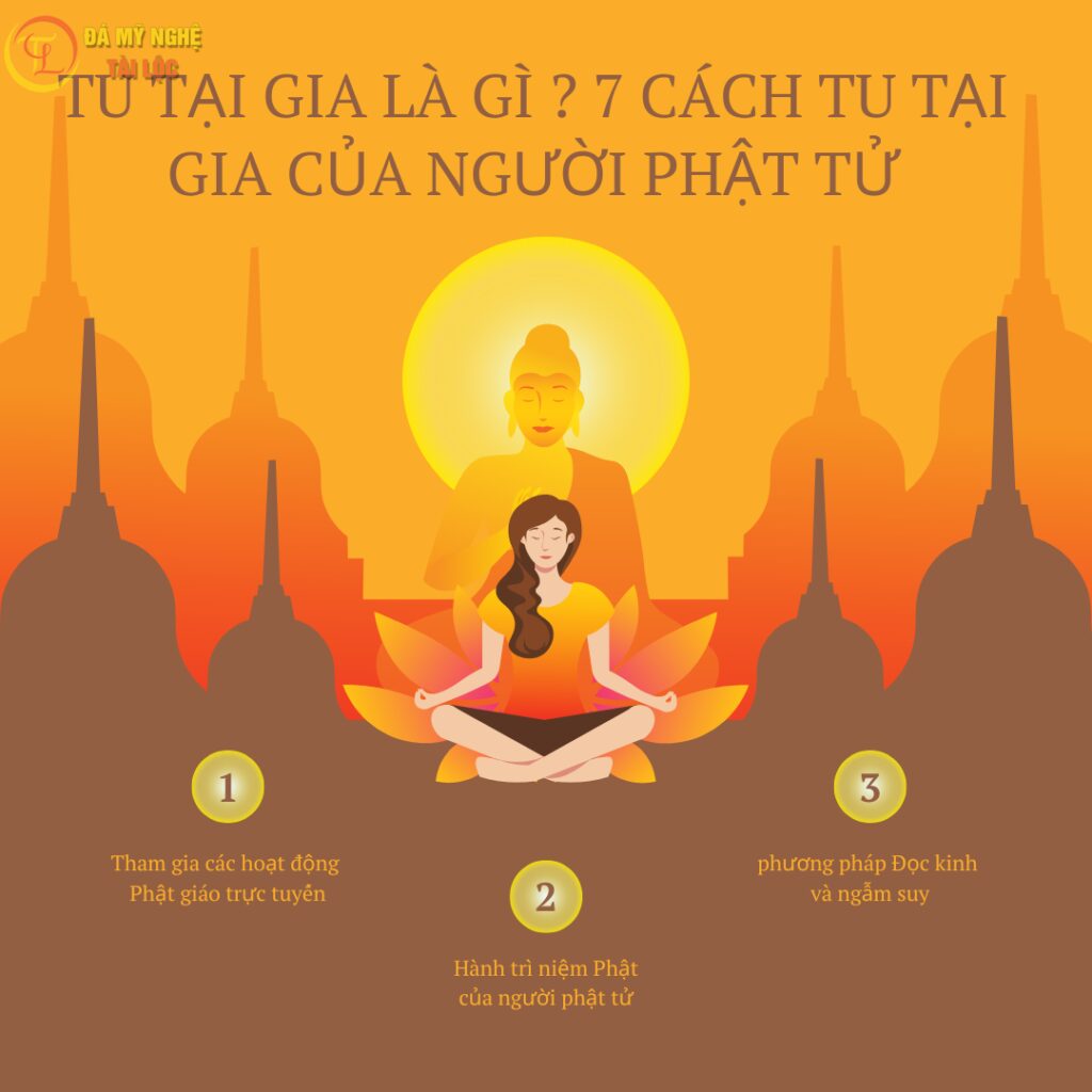 Tu Tại Gia Là Gì ? 7 Cách Tu Tại Gia Của Người Phật Tử